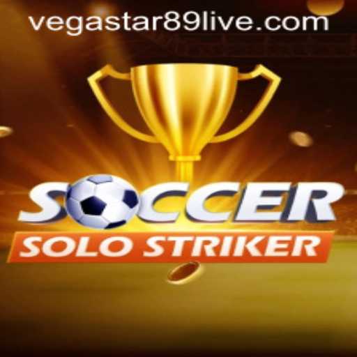 Dominating the Field in SoccerSoloStriker: Unleash Your Inner Vegastar89